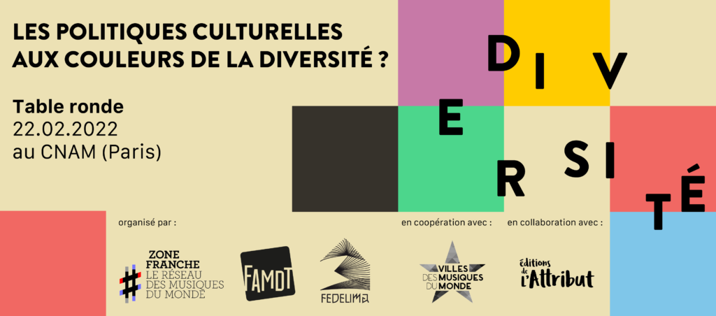 LES POLITIQUES CULTURELLES AUX COULEURS DE LA DIVERSITÉ ?