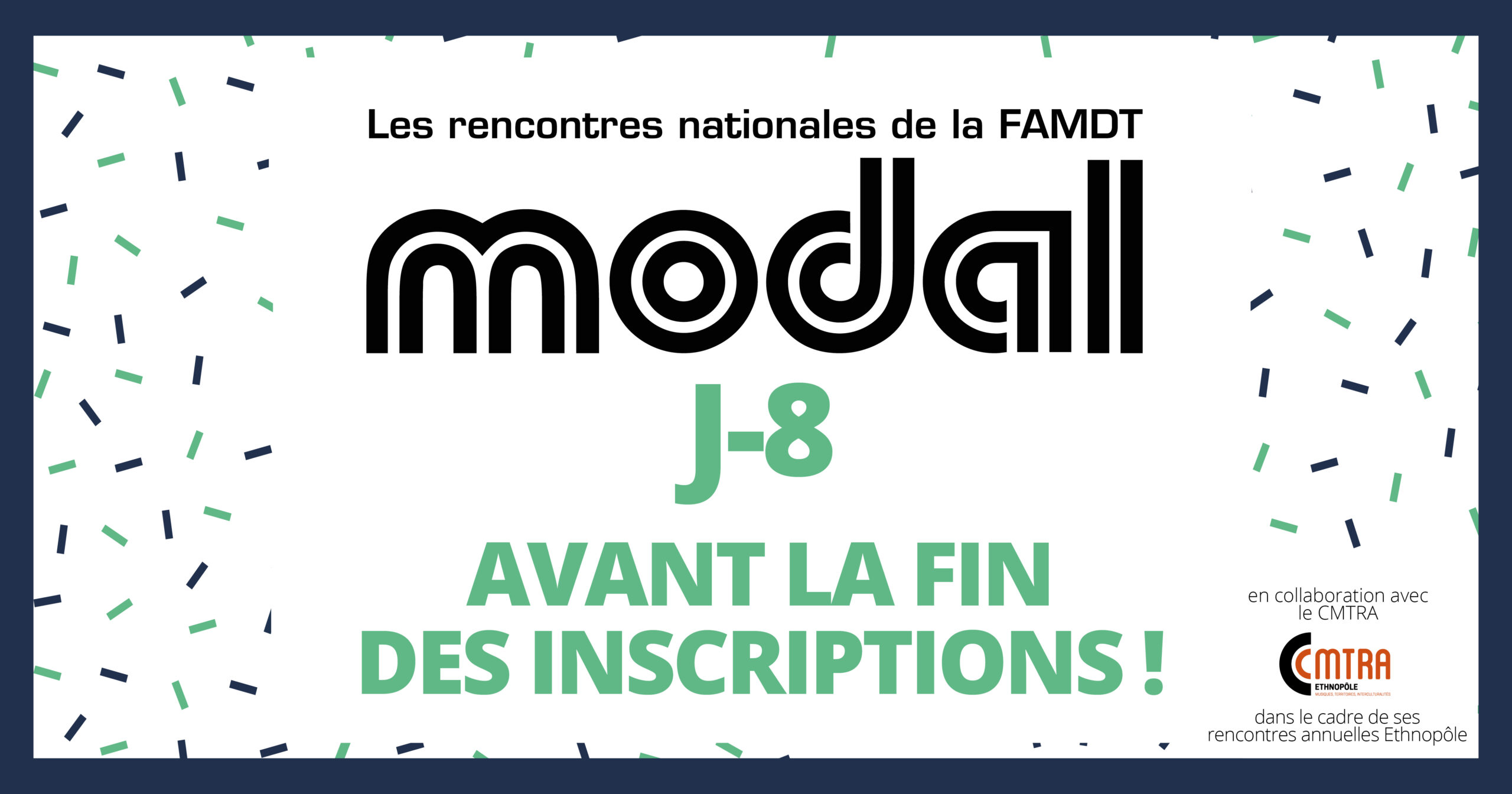 Lire la suite à propos de l’article MODAL Les rencontres de la FAMDT – Vous pouvez vous inscrire jusqu’au 2 juin !