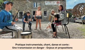 Étude « Pratique instrumentale, chant, danse et conte : Une transmission en danger – Enjeux et propositions »