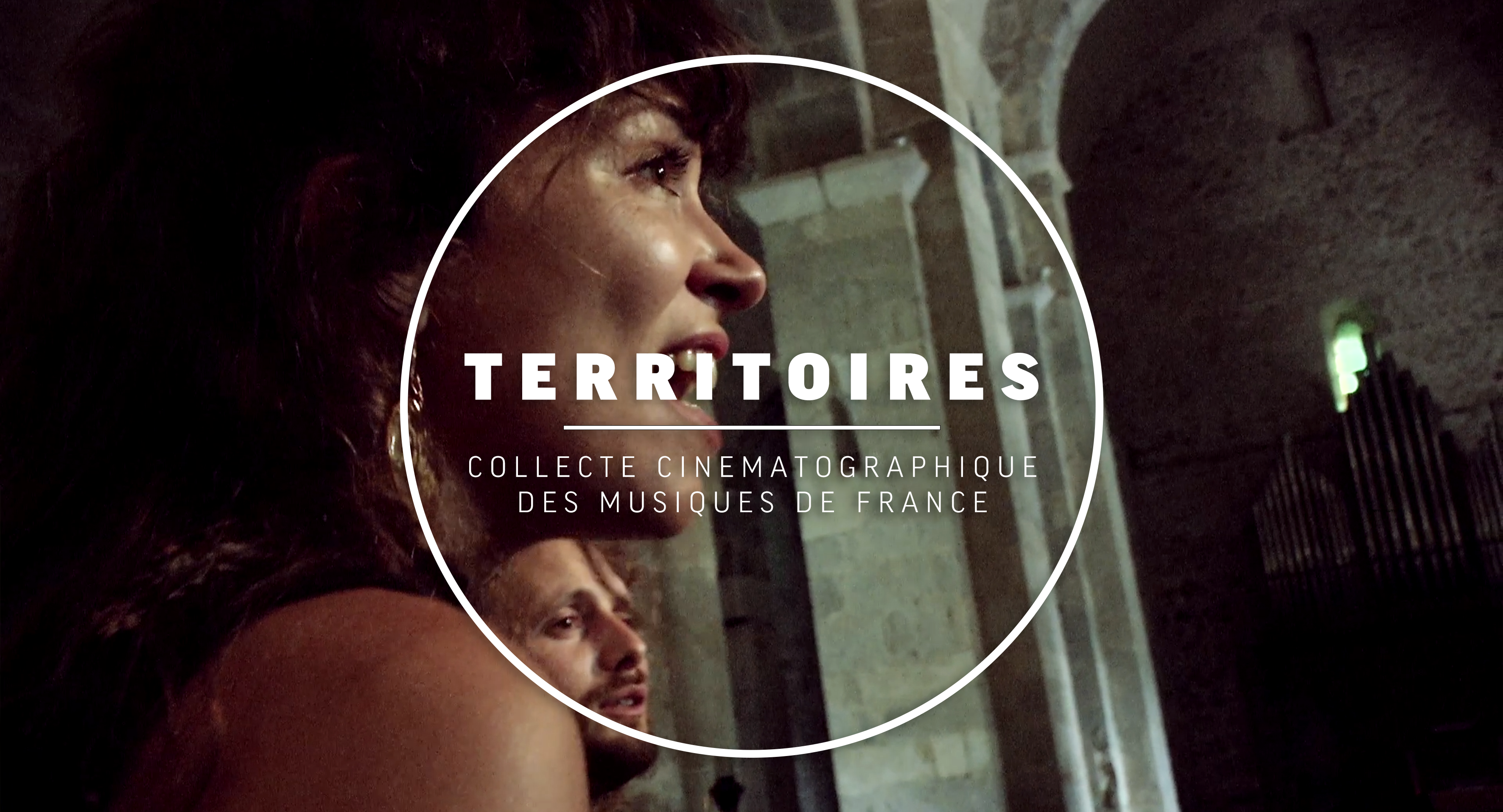 You are currently viewing TERRITOIRES – Collecte cinématographique des Musiques de France