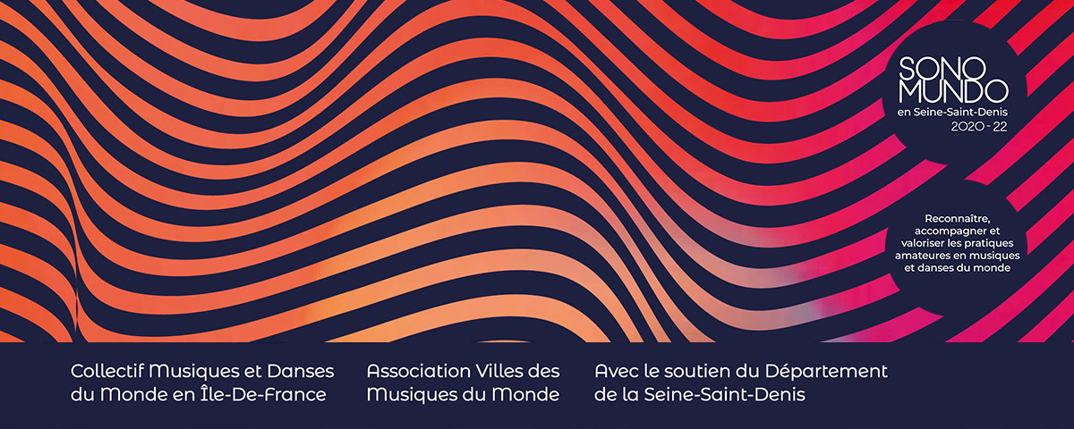 Lire la suite à propos de l’article Sono Mundo par le collectif Musiques et Danses du Monde en Île-de-France