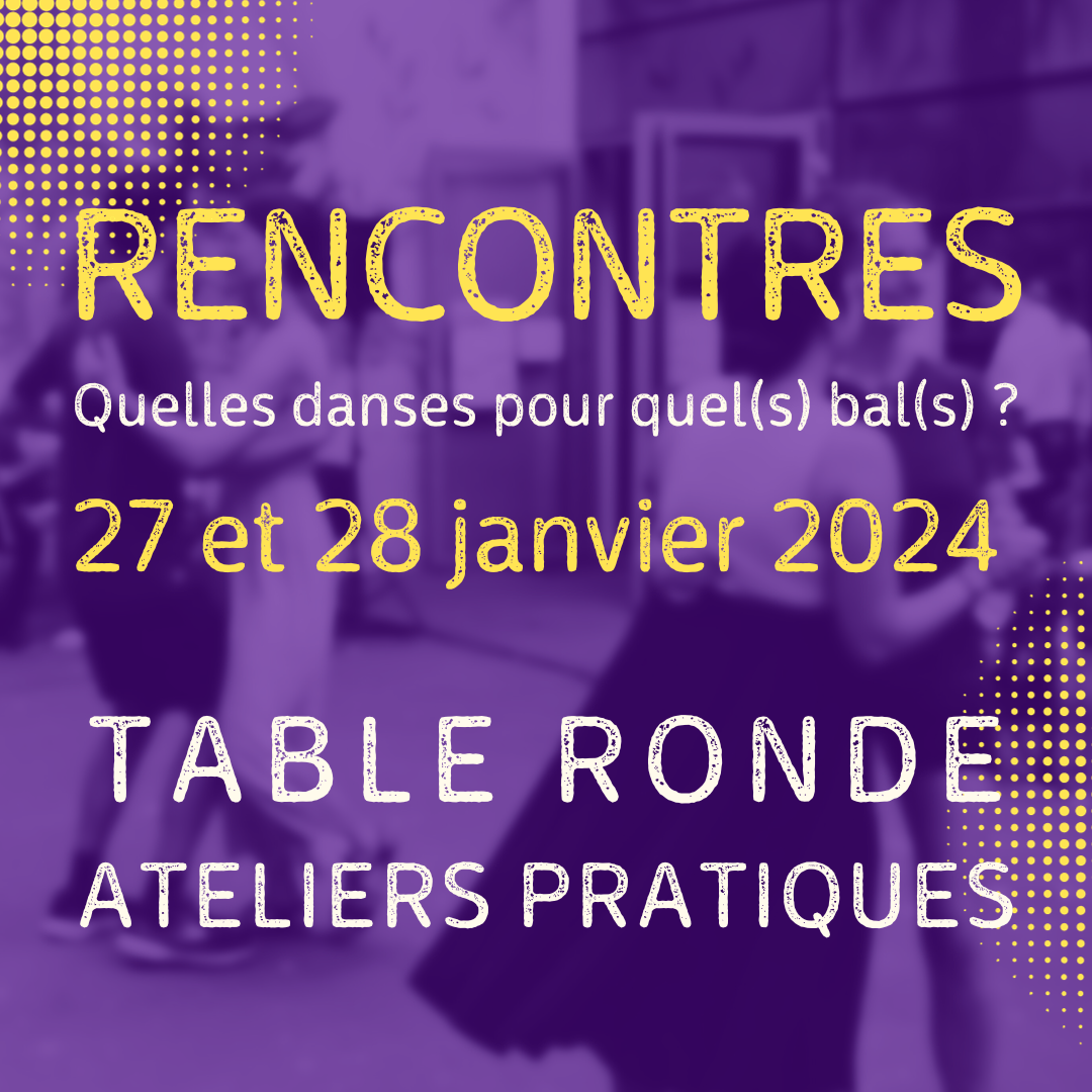 You are currently viewing Rencontres : Quelles danses pour quel(s) bal(s) ?