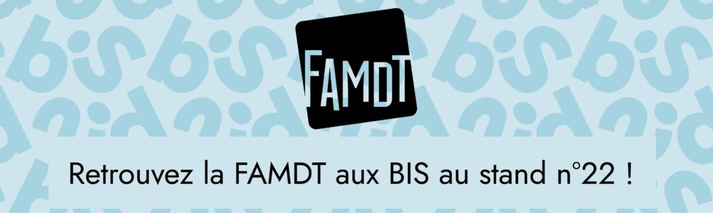 La FAMDT aux BIS