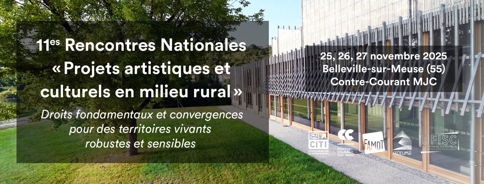 Lire la suite à propos de l’article 11es Rencontres Nationales « Projets artistiques etculturels en milieu rural » – Droits fondamentaux et convergences pour des territoires vivants, robustes et sensibles